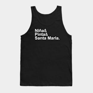 "Niña & Pinta & Santa Maria" Columbus Ships Tank Top